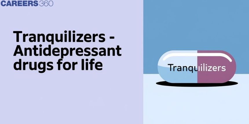 Tranquilizers: Antidepressant Drugs for Life